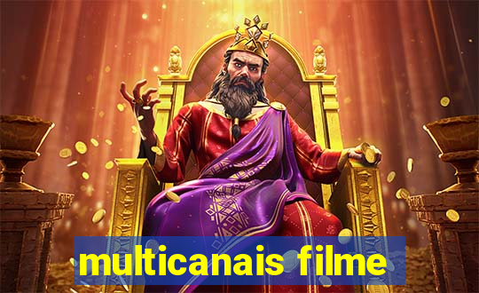 multicanais filme