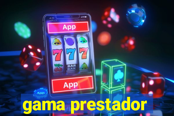 gama prestador