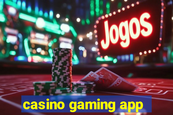 casino gaming app