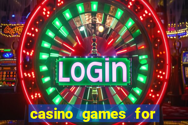 casino games for free slots