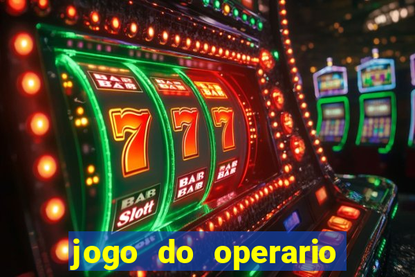 jogo do operario ao vivo