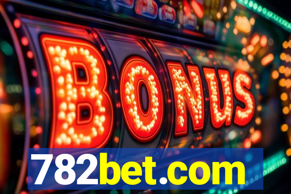 782bet.com