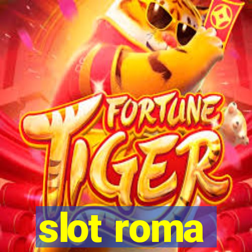 slot roma