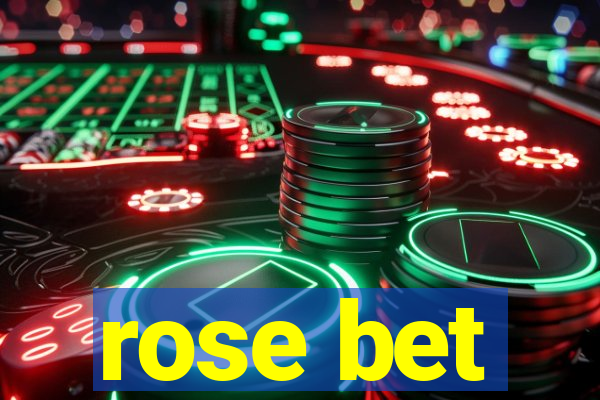 rose bet