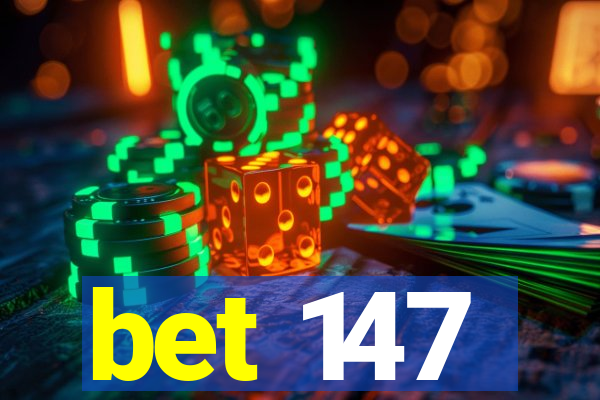 bet 147