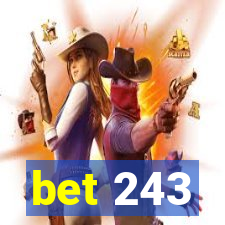 bet 243