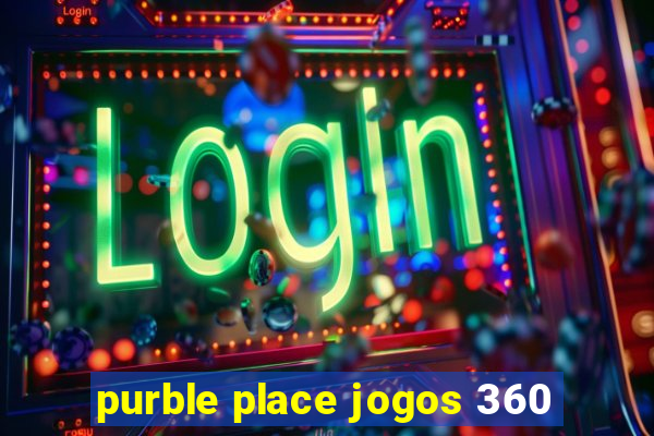 purble place jogos 360