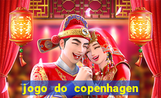 jogo do copenhagen ao vivo