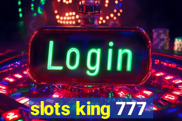 slots king 777