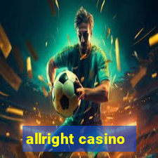 allright casino