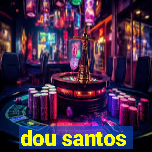 dou santos