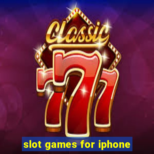 slot games for iphone