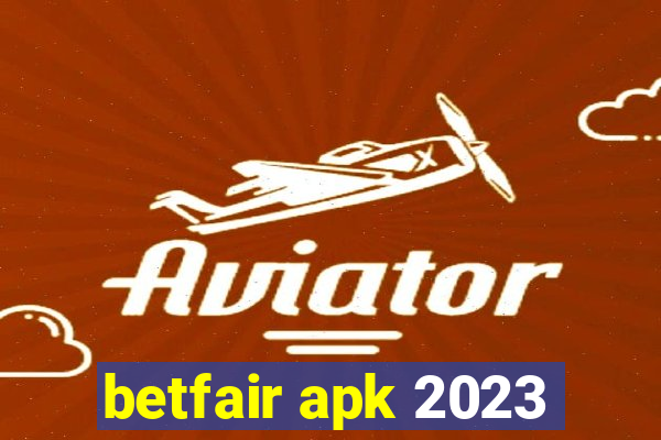 betfair apk 2023