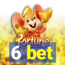 6 bet