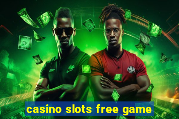 casino slots free game