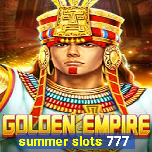 summer slots 777