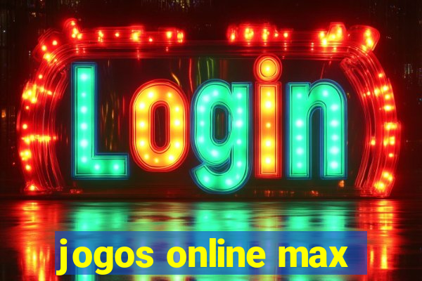 jogos online max