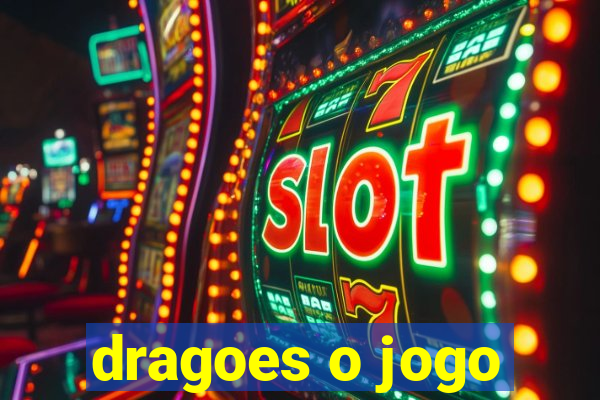 dragoes o jogo