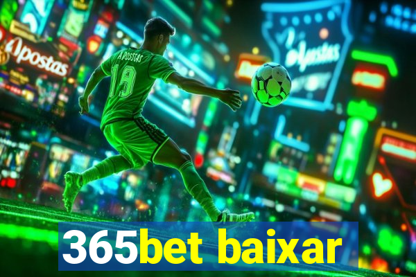 365bet baixar