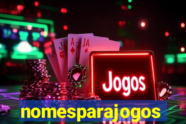 nomesparajogos