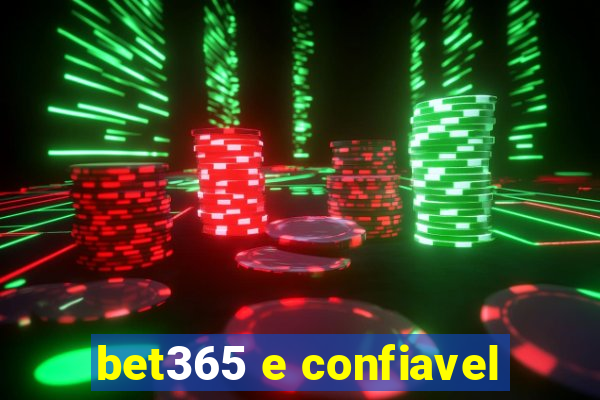 bet365 e confiavel