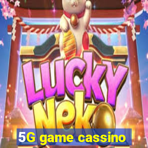 5G game cassino