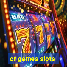 cr games slots