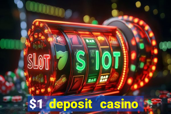 $1 deposit casino nz 2019