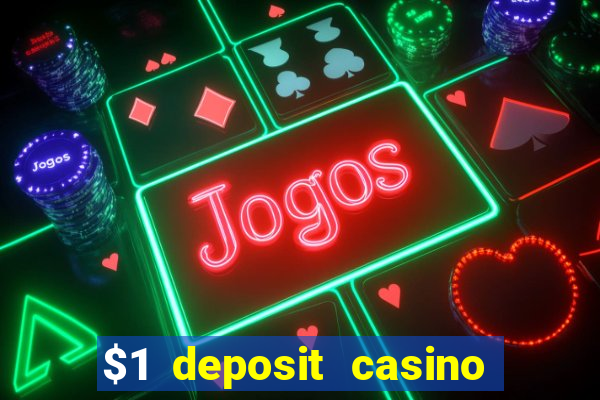 $1 deposit casino nz 2019