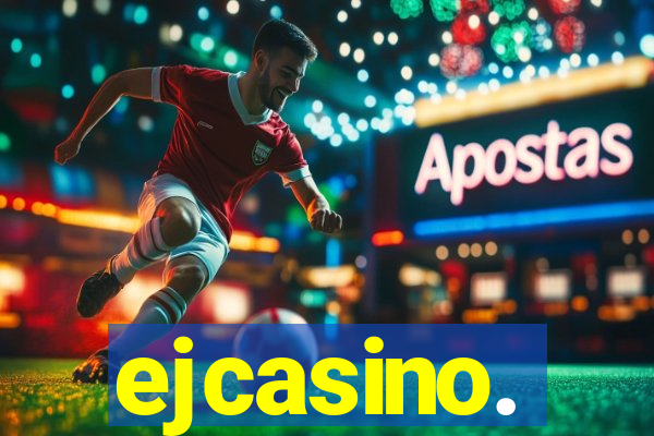 ejcasino.