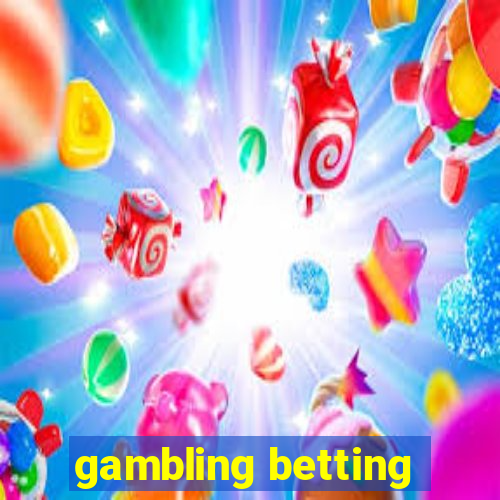 gambling betting