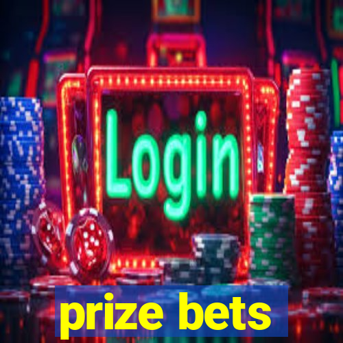 prize bets