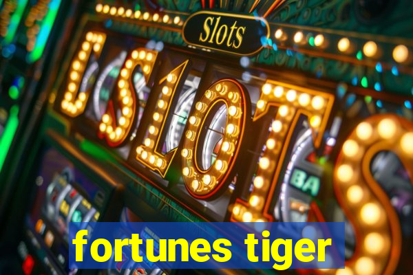 fortunes tiger