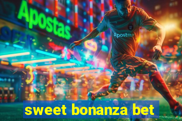 sweet bonanza bet