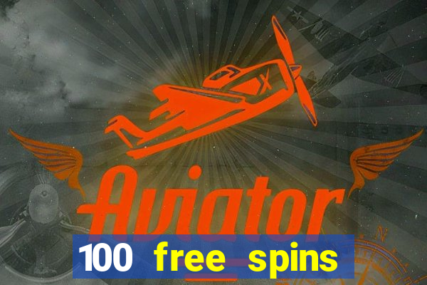 100 free spins casinos reddit