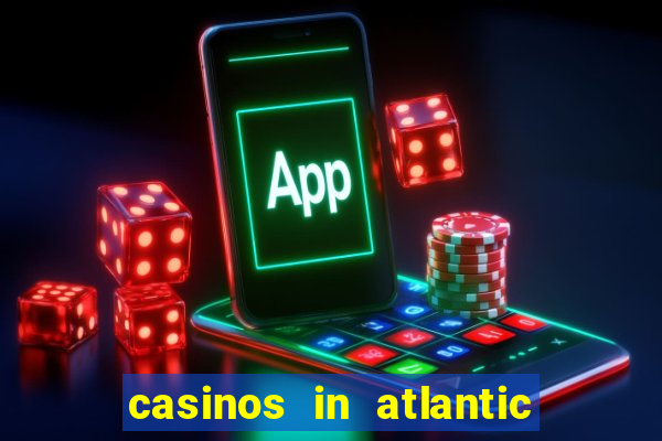 casinos in atlantic city nj