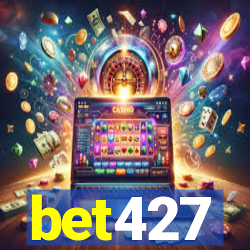 bet427