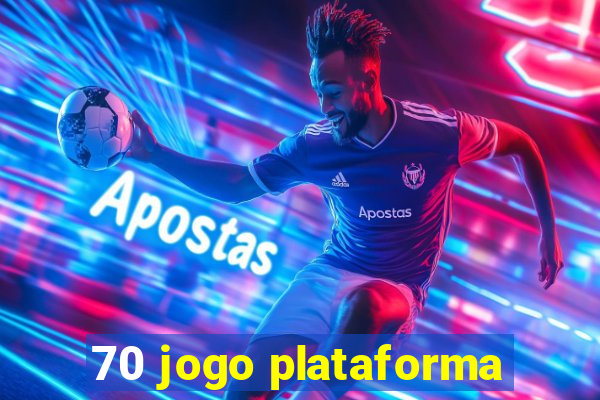 70 jogo plataforma