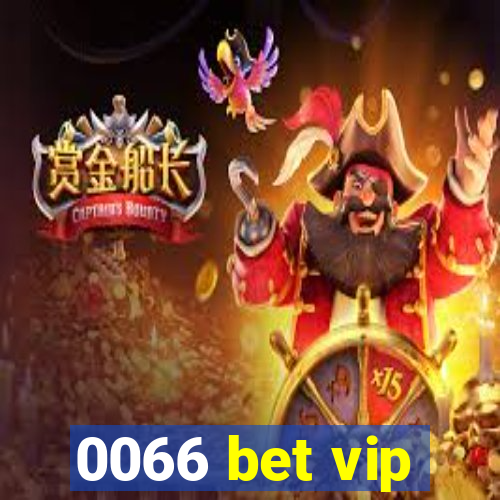 0066 bet vip