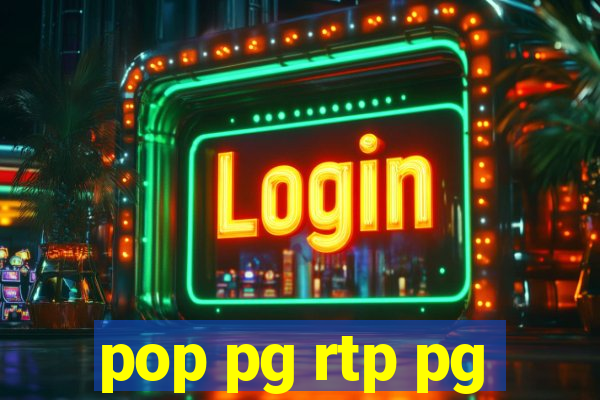 pop pg rtp pg