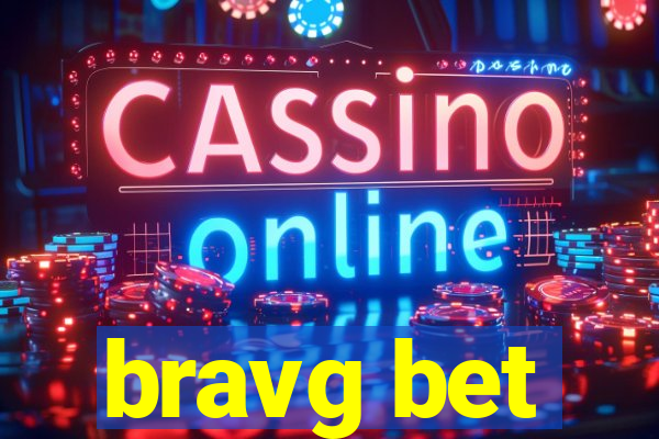 bravg bet