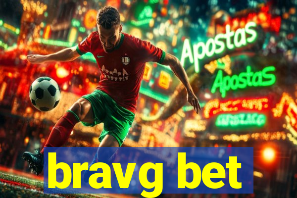 bravg bet