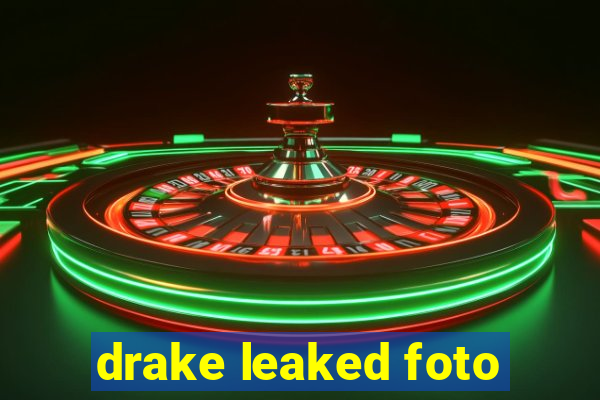 drake leaked foto