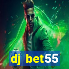 dj bet55