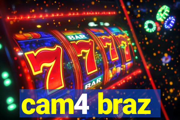 cam4 braz