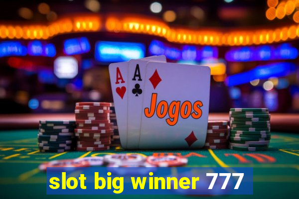 slot big winner 777