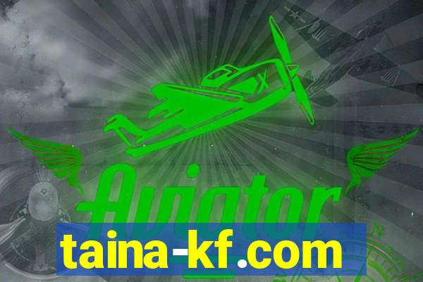 taina-kf.com