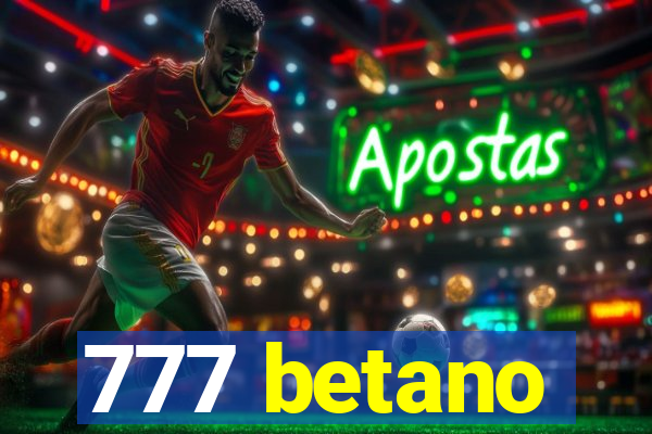 777 betano