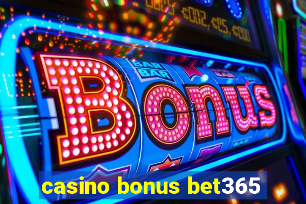 casino bonus bet365