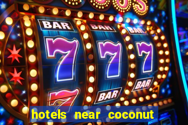 hotels near coconut creek casino